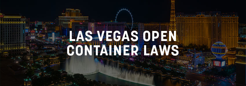 Las Vegas Open Container Laws